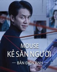 Mouse Kẻ Săn Người (bản điện ảnh)