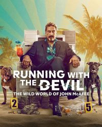 Phim Running with the Devil: The Wild World of John McAfee data-eio=