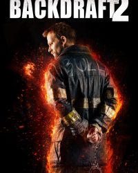 Backdraft 2