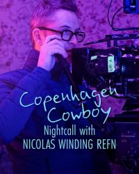 Phim Cao bồi Copenhagen: Trò chuyện đêm với Nicolas Winding Refn data-eio=