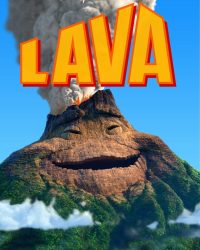 Chuyện Tình Ngọn Núi Lửa - Lava