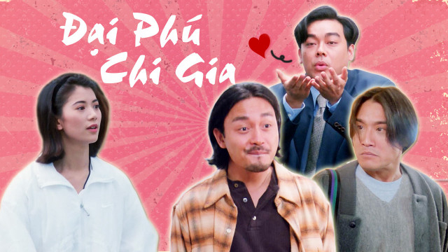 Phim Đại Phú Chi Gia