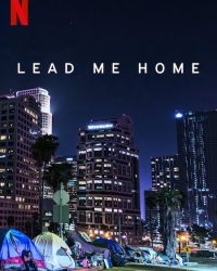 Phim Lead Me Home data-eio=