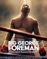 Phim Big George Foreman: Câu chuyện kỳ diệu về nhà vô địch quyền Anh hạng nặng data-eio=