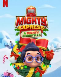 Phim Mighty Express: Cuộc phiêu lưu Giáng sinh data-eio=