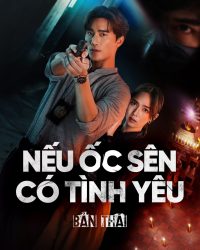 Phim Nếu Ốc Sên Có Tình Yêu (Bản Thái) data-eio=