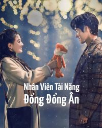 Phim Nhân Viên Tài Năng Đổng Đổng Ân data-eio=