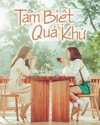 Tạm Biệt Quá Khứ