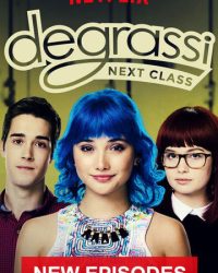 Phim Trường Degrassi: Lớp kế tiếp (Phần 2) data-eio=